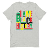 I AM Black History T-Shirt - Colors